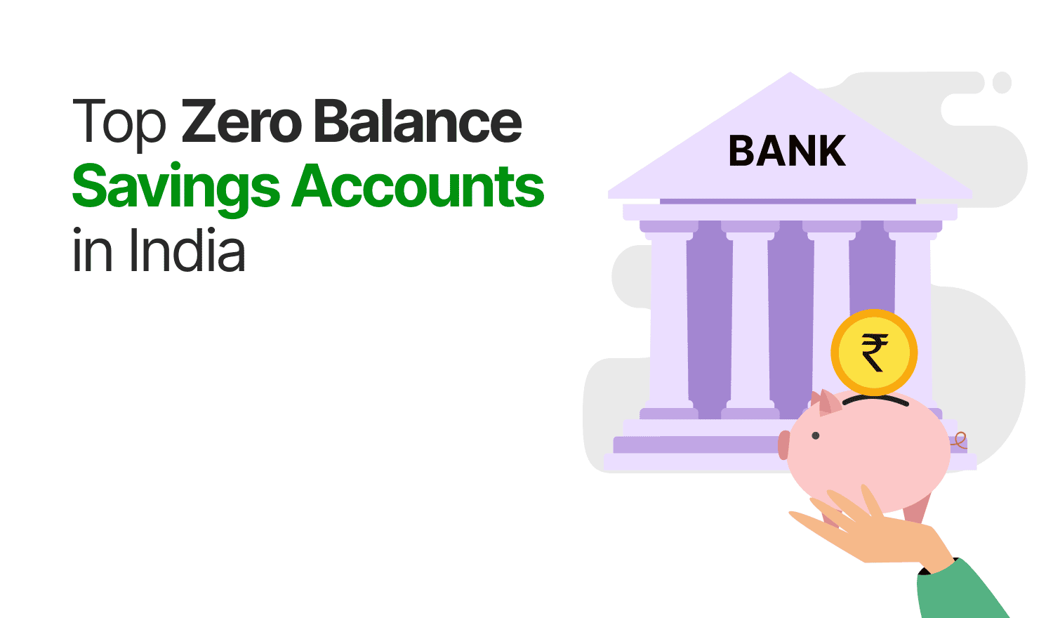 Best Zero Balance Savings Accounts in India